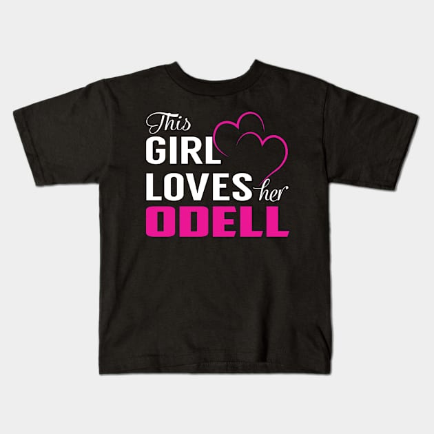 This Girl Loves Her ODELL Kids T-Shirt by LueCairnsjw